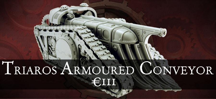 Forge World, Resin, Tank, Triaros Armoured Conveyor - Triaros Armoured ...